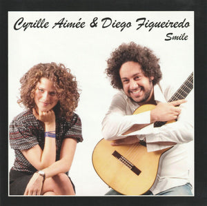 CYRILLE AIMEE / DIEGO FIGUEIREDO | SMILE
