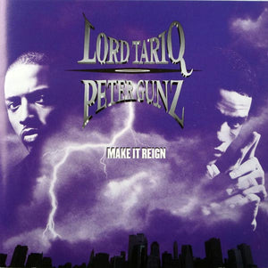 LORD TARIQ / PETER GUNZ | MAKE IT REIGN 2LP - US - SOME COVER CREASING - SMALL TEAR ON SLEEVE