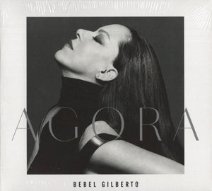 BEBEL GILBERTO | AGORA