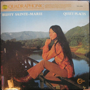 BUFFY SAINTE MARIE | QUIET PLACES - US - QUADRAPHONIC