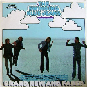 SWINGING BLUE JEANS | BRAND NEW AND FADED - UK - TAPE ON BACK COVER