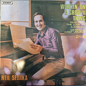 NEIL SEDAKA | WORKIN ON A GROOVY THING