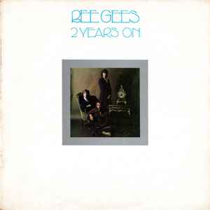 BEE GEES | 2 YEARS ON
