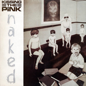 KISSING THE PINK | NAKED - UK