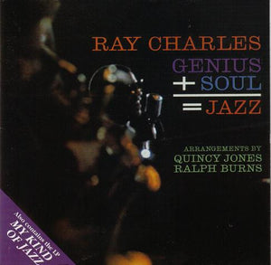 RAY CHARLES | GENIUS AND SOUL/MY KIND OF JAZZ -50TH ANN