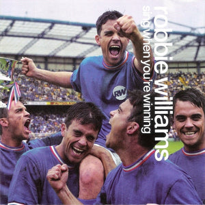 ROBBIE WILLIAMS | SING WHEN YOURE WINNING