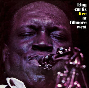 KING CURTIS | LIVE AT FILLMORE WEST