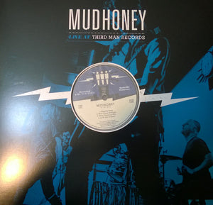 MUDHONEY | LIVE AT THIRD MAN RECORDS