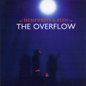 HUMPHREYS AND KEEN | OVERFLOW
