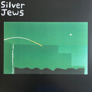 SILVER JEWS | NATURAL BRIDGE - 2013 REISSUE