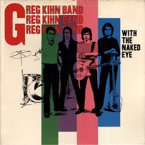 GREG KIHN | WITH THE NAKED EYE  - SMALL DELETION NOTCH