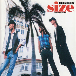 BEE GEES | SIZE ISNT EVERYTHING