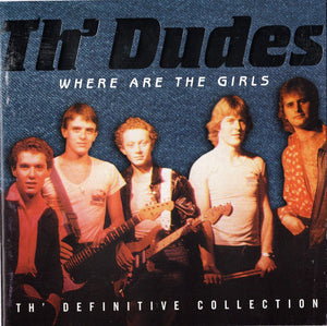 DUDES | WHERE ARE THE GIRLS DEFINITIVE COLLECTION