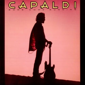 JIM CAPALDI | SOME COME RUNNING