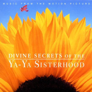 SOUNDTRACK | DIVINE SECRETS OF THE YA YA SISTERHOOD (DIGI)