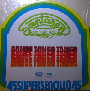 SANTAREN AND THE LOVIN GIRLS | DANCE TANGO TANGO - 12 - SLIGHT WARP