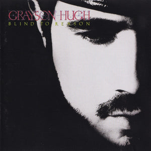 GRAYSON HUGH | BLIND TO REASON