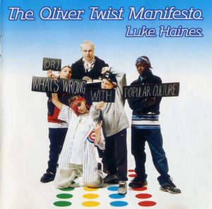 LUKE HAINES | OLIVER TWIST MANIFESTO