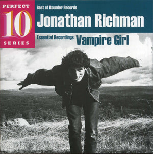 JONATHAN RICHMAN | VAMPIRE GIRL