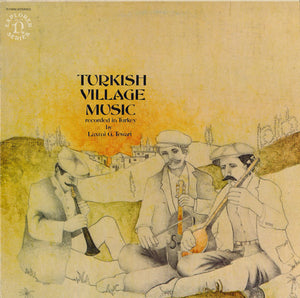 VARIOUS TURKISH ARTISTS | TURKISH VILLAGE MUSIC