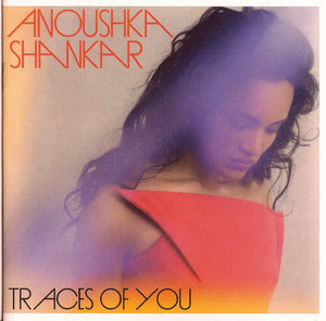 ANOUSHKA SHANKAR | TRACES OF YOU