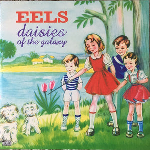 EELS | DAISIES OF THE GALAXY - 2015 REISSUE