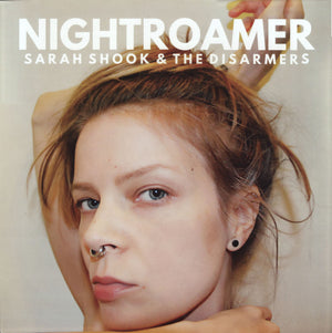 SARAH SHOOK / DISARMERS | NIGHTROAMER