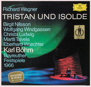 WAGNER | TRISTAN AND ISOLDE - NILSSON  WINDGASSEN LUDWIG TALVELA WAECHTER - BEYREUTHER FESTSPIELE BOHM - 5LP BOX