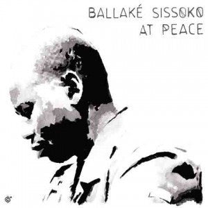 BALLAKE SISSOKO | AT PEACE (DIGI)