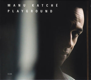 MANU KATCHE | PLAYGROUND