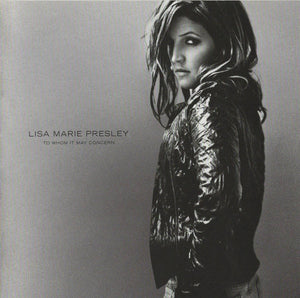 LISA MARIE PRESLEY | TO WHOM IT MAY CONCERN