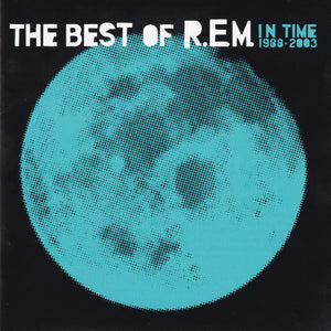 REM | IN TIME BEST OF 1988 - 2003 (2CD)
