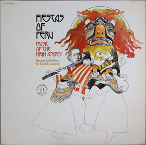 VARIOUS | FIESTAS OF PERU - MUSIC OF THE HIGH ANDES - RECORDED BY DAVID LEWISTON