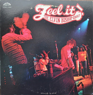 ELVIN BISHOP | FEEL IT