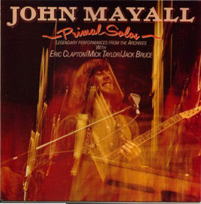 JOHN MAYALL | PRIMAL SOLOS - UK