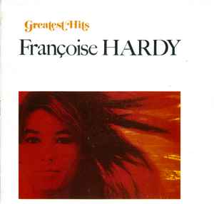 FRANCOISE HARDY | GREATEST HITS