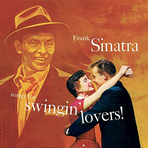 FRANK SINATRA | SONGS FOR SWINGIN LOVERS (BONUS TRACKS)