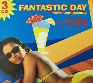 VARIOUS | FANTASTIC DAY (3CD)