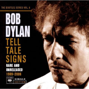 BOB DYLAN | TELL TALE SIGNS RARE AND UNRELEASED 1989-2006
