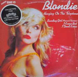 BLONDIE | HANGING ON THE TELEPHONE 12 - BLUE WAX