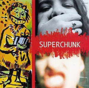 SUPERCHUNK | ON THE MOUTH