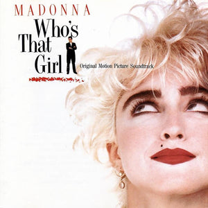 MADONNA | WHO'S THAT GIRL - ORIGINAL MOTION PICTURE SOUNDTRACK - NZ / AUS
