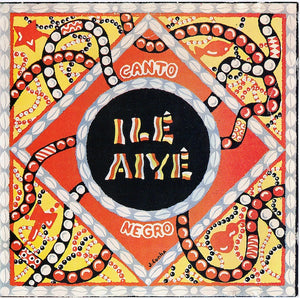 ILE AIYE | CANTO NEGRO