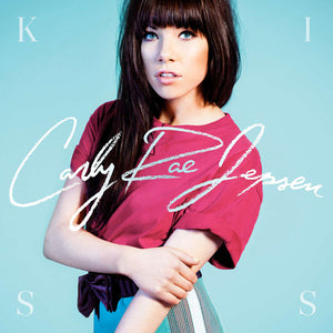 CARLY RAE JEPSEN | KISS