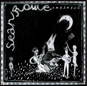 SEAN ROWE | MADMAN