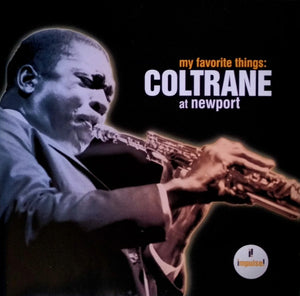 JOHN COLTRANE | MY FAVOURITE THINGS LIVE AT NEWPORT