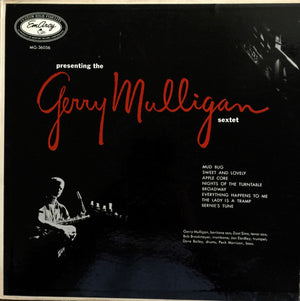 GERRY MULLIGAN | PRESENTING THE GERRY MULLIGAN SEXTET - US
