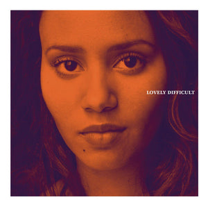 MARA ANDRADE | LOVELY DIFFICULT
