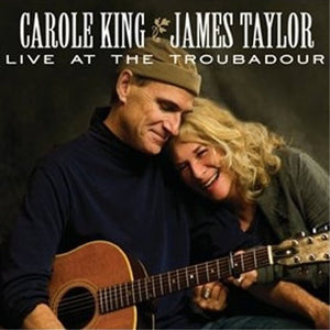 CAROLE KING / JAMES TAYLOR | LIVE AT THE TROUBADOUR
