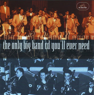 VARIOUS | ONLY BIG BAND CD YOULL EVER NEED